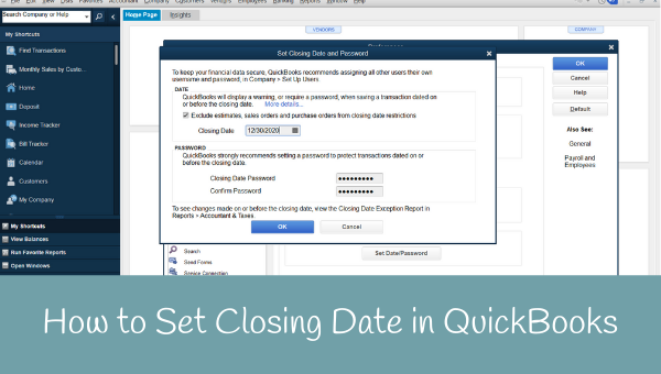 How To Set a Closing Date Inside QuickBooks