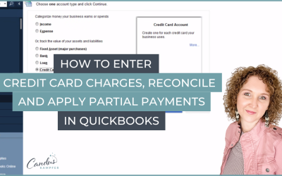 How to enter Credit Card Charges, Reconcile and apply Partial Payments in QuickBooks