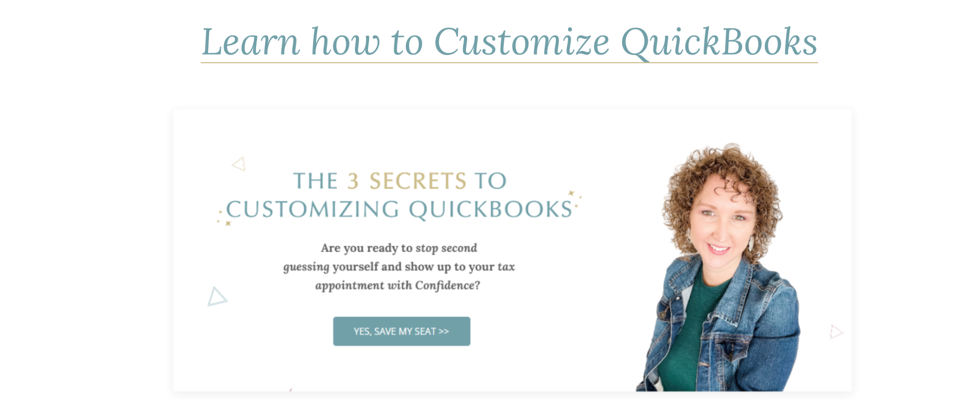 3 Secrets to Customizing QuickBooks Candus Kampfer