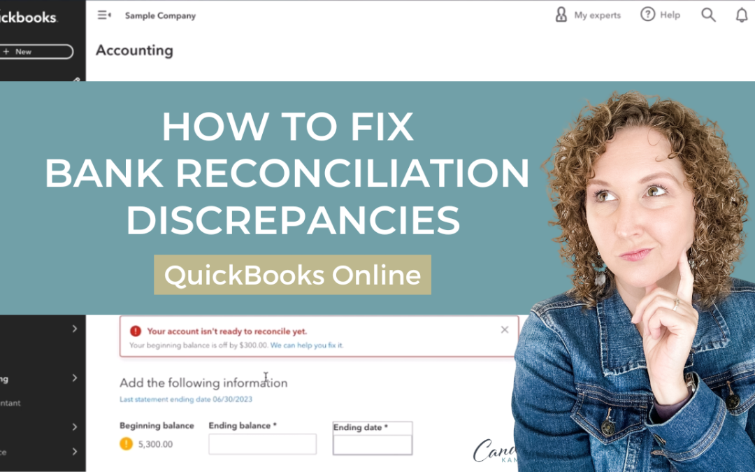 How to Fix Bank Reconciliation Discrepancies in QuickBooks Online